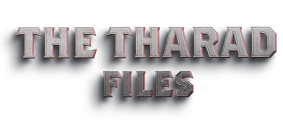 The Tharad Files